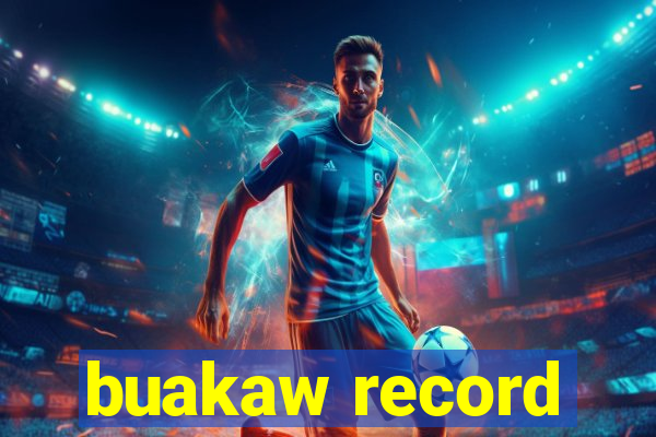 buakaw record